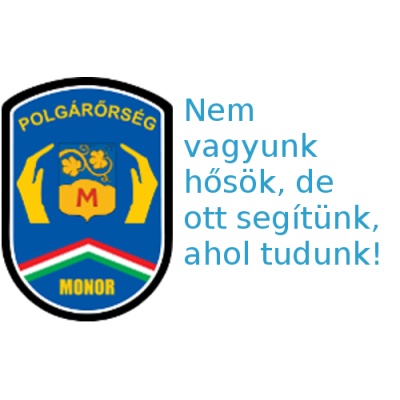 30 ÉVES A MONORI POLGÁRŐRMOZGALOM 30 ÉVES A MONORI POLGÁRŐRMOZGALOM