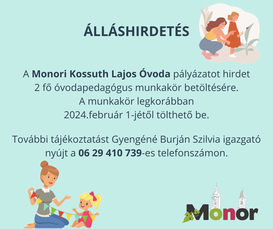 A Monori Kossuth Lajos Óvoda pályázatot hirdet 2 fő óvodapedagógus munkakör betöltésére