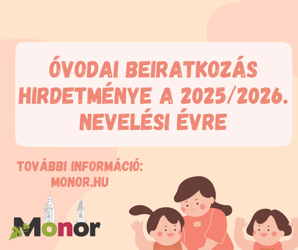 Óvodai beiratkozás hirdetménye a 2025/2026. nevelési évre