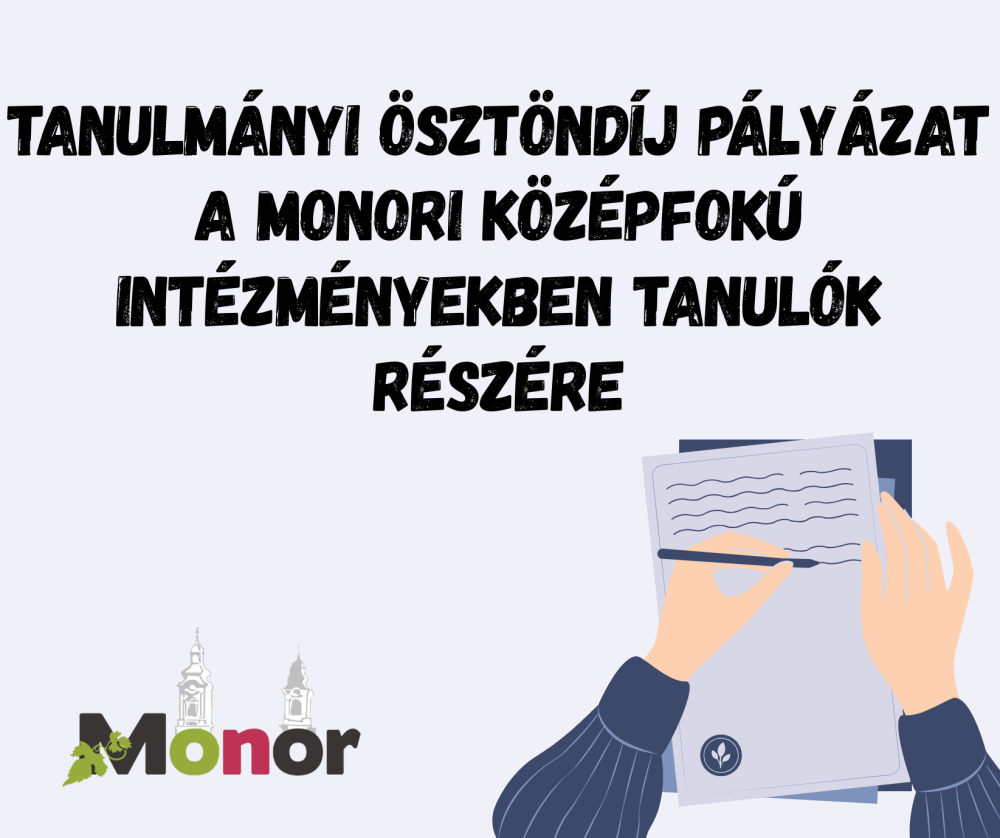 Tanulmányi ösztöndíj pályázat a monori középfokú intézményekben tanulók részére